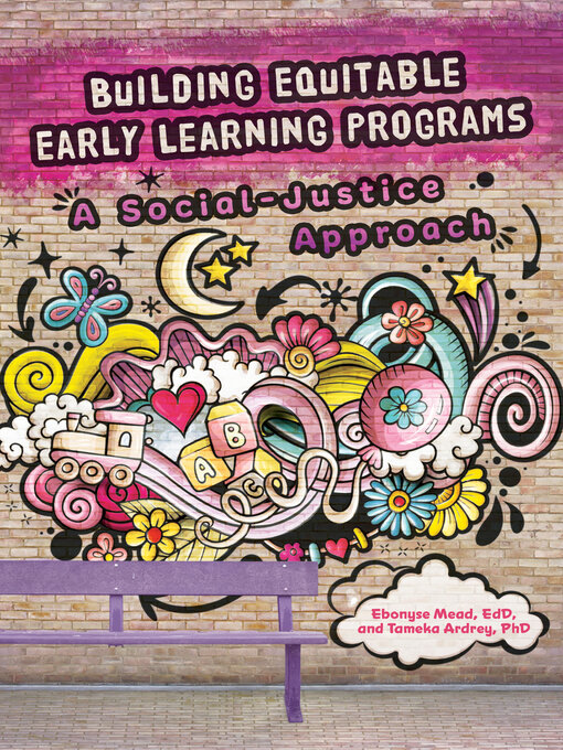 Title details for Building Equitable Early Learning Programs by Ebonyse Mead - Available